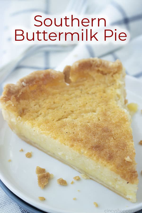 Southern Buttermilk Pie - CincyShopper