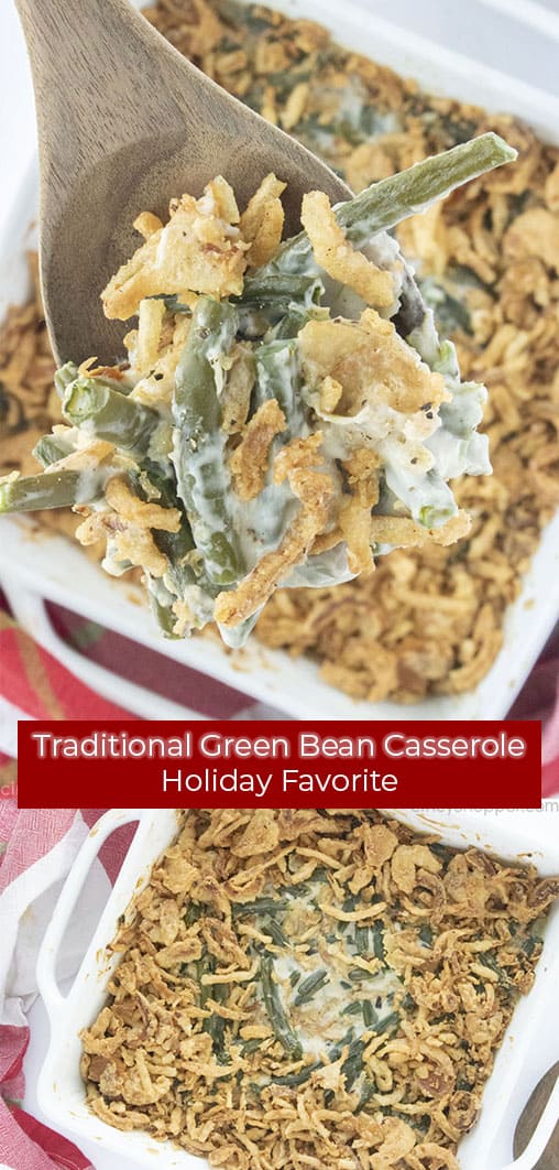 Long pin collage with text Traditional Green Bean Casserole Holiday Favorite