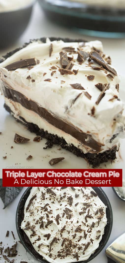 Long pin collage with banner Triple Layer Chocolate Cream Pie A Delicious No Bake Dessert