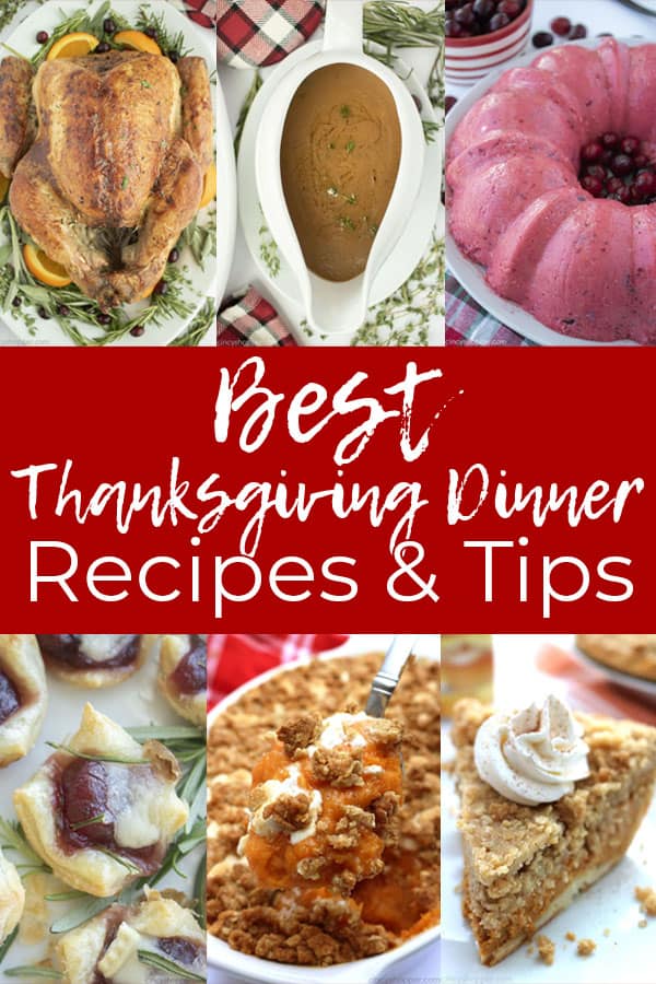 Collage Best Thanksgiving Dinner Recipes and Tips