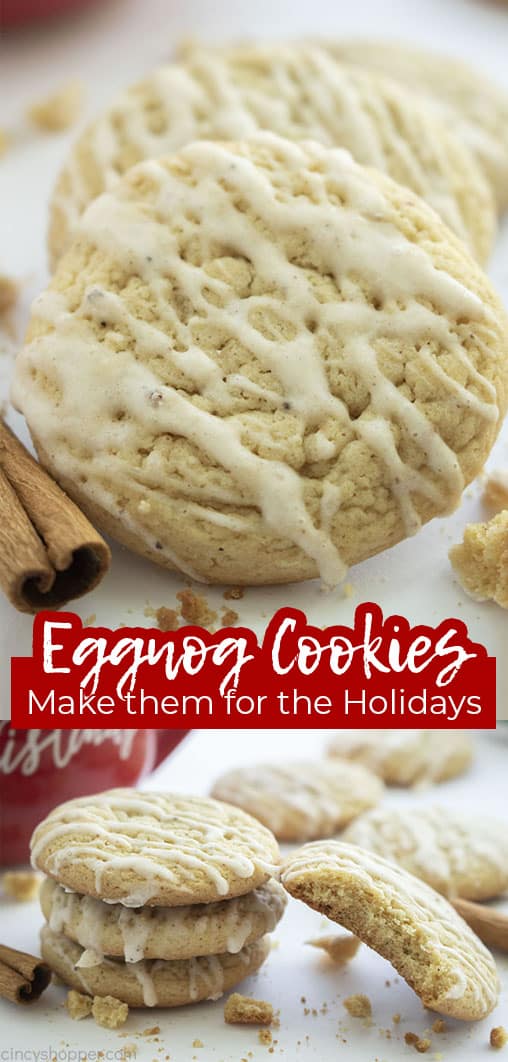 Long pin collage with banner text Eggnog Cookies Make them for the Holidays