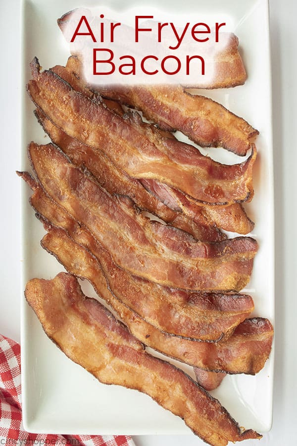 Text on image Air Fryer Bacon