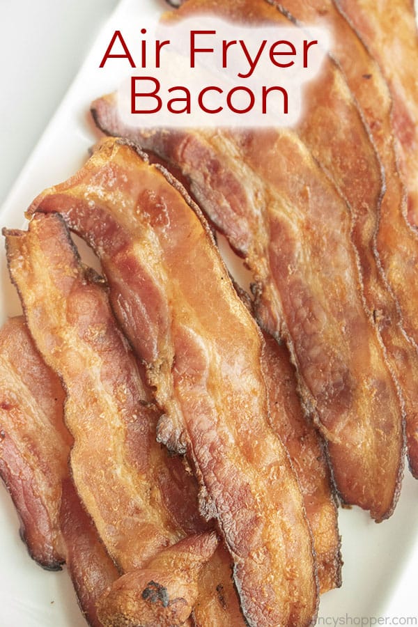 Text on image Air Fryer Bacon