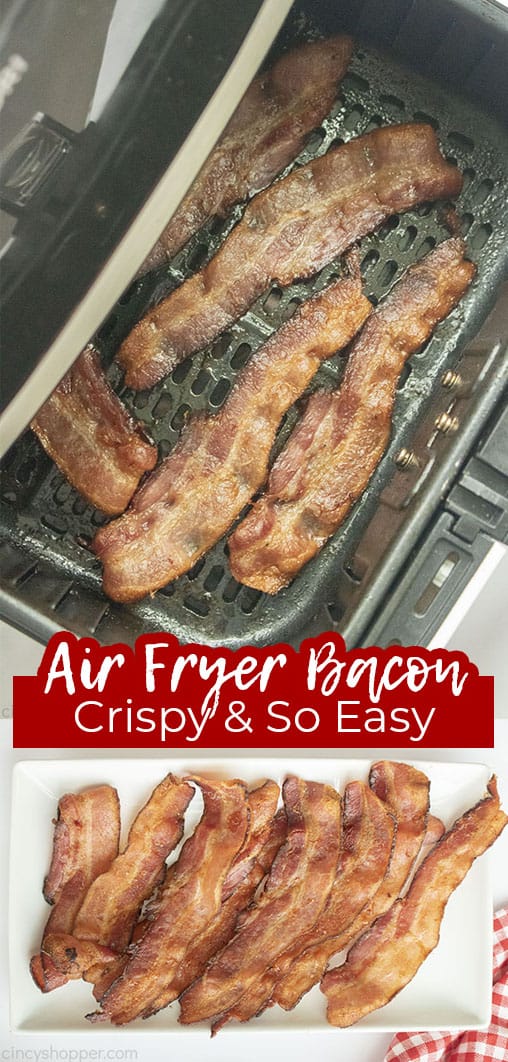 Long pin collage with text Air Fryer Bacon Crispy & So Easy