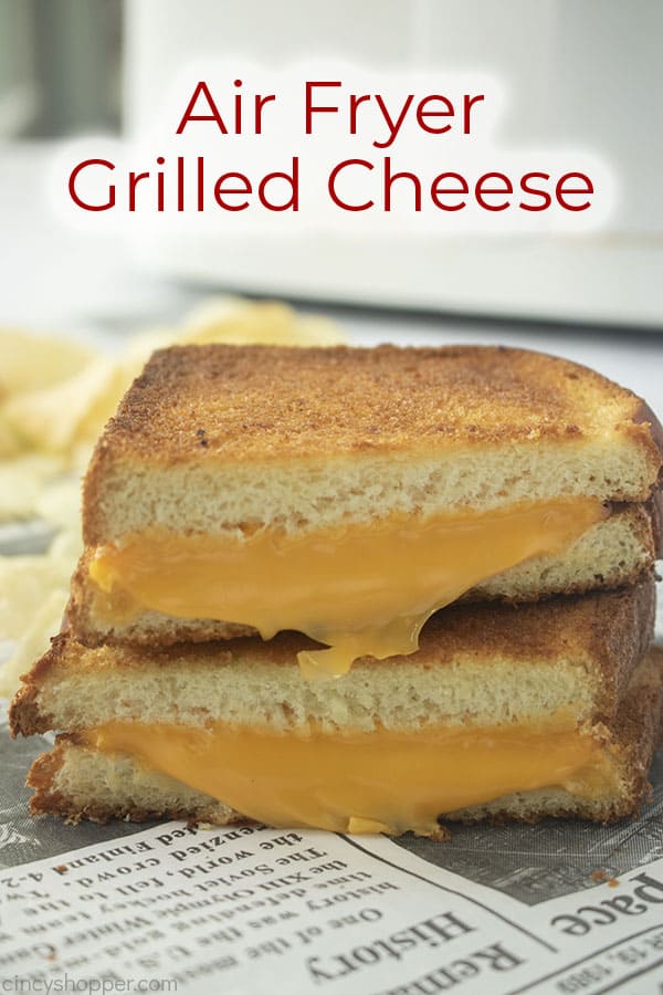 Text on image Air Fryer Grilled Cheese