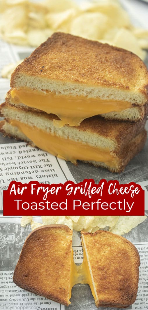 Long pin collage with text banner Air Fryer Grilled Cheese Toasted Perfectly