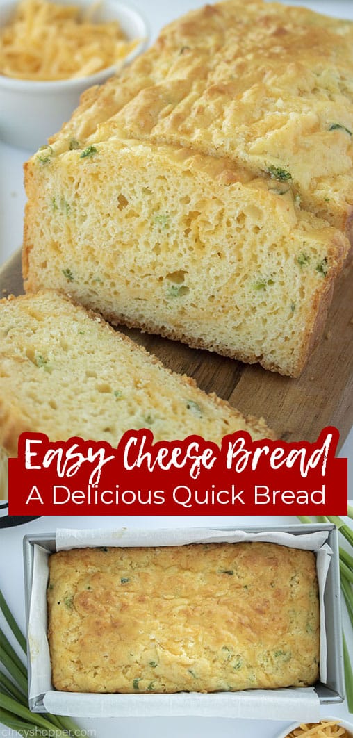 Long pin collage with text banner Easy Cheese Bread A delicious Quick Bread