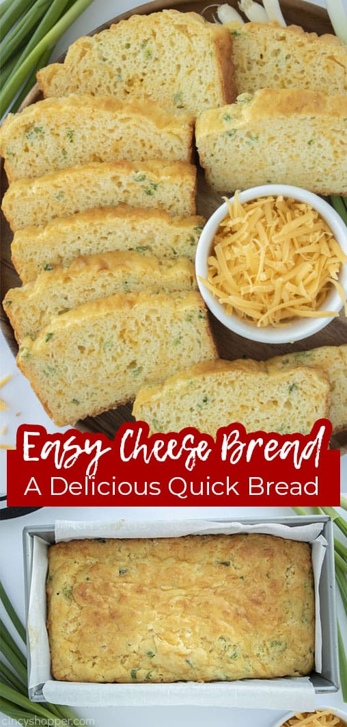 Long pin collage with text banner Easy Cheese Bread A delicious Quick Bread