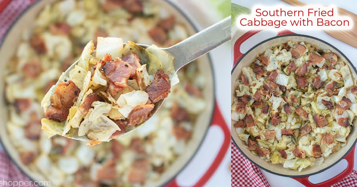 Southern Fried Cabbage with Bacon is The Best Recipe for Southern comfort food!