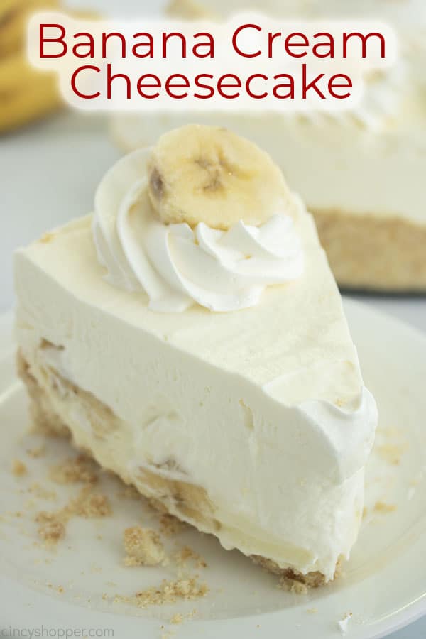 Text on image Banana Cream Cheesecake