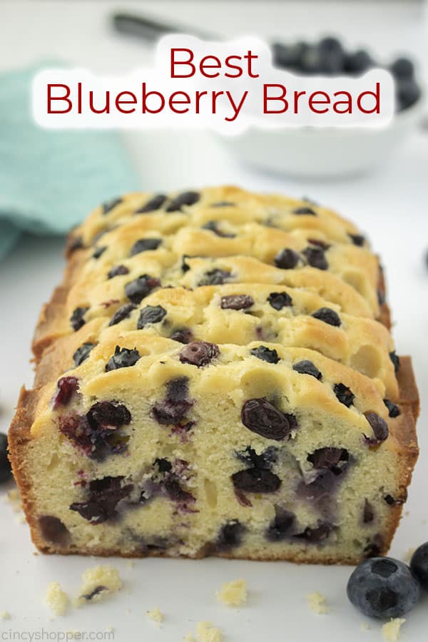 Text on image Best Blueberry Bread