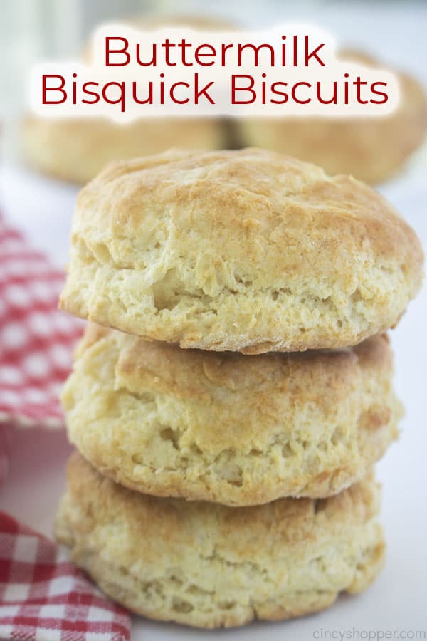 Text on image Buttermilk Bisquick Biscuits