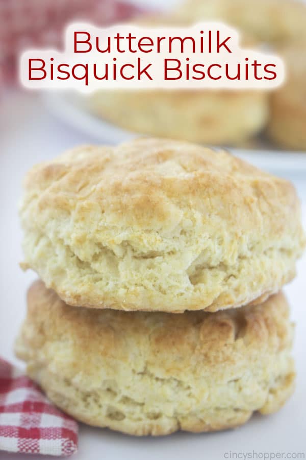 Text on image Buttermilk Bisquick Biscuits