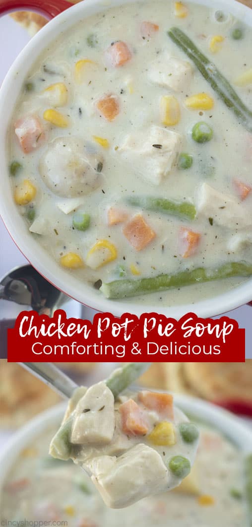 Long pin collage with text Chicken Pot Pie Soup Comforting & Delicious