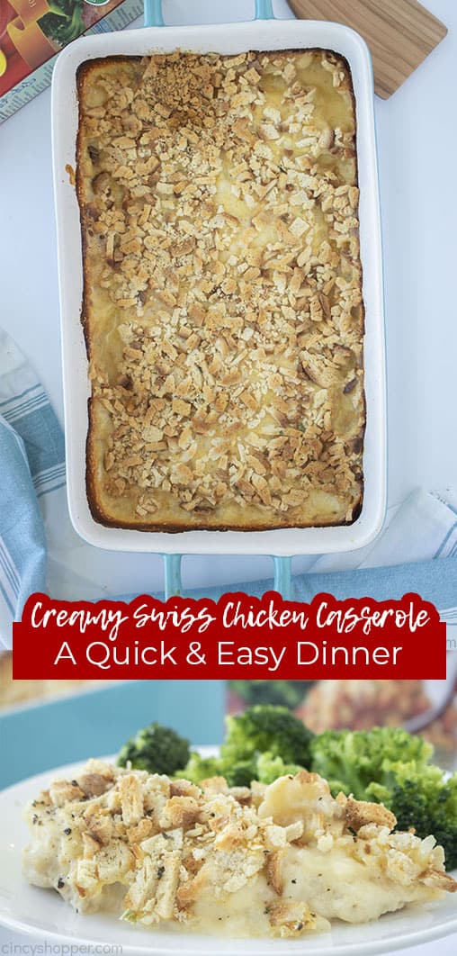 Long pin collage with text Creamy Swiss Chicken Casserole A Quick & Easy Dinner