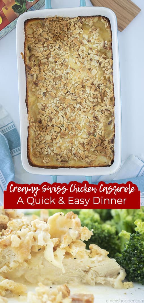 Long pin collage with text Creamy Swiss Chicken Casserole A Quick & Easy Dinner