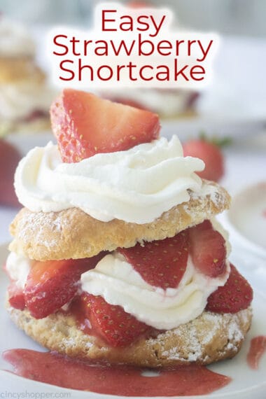 Easy Strawberry Shortcake - CincyShopper