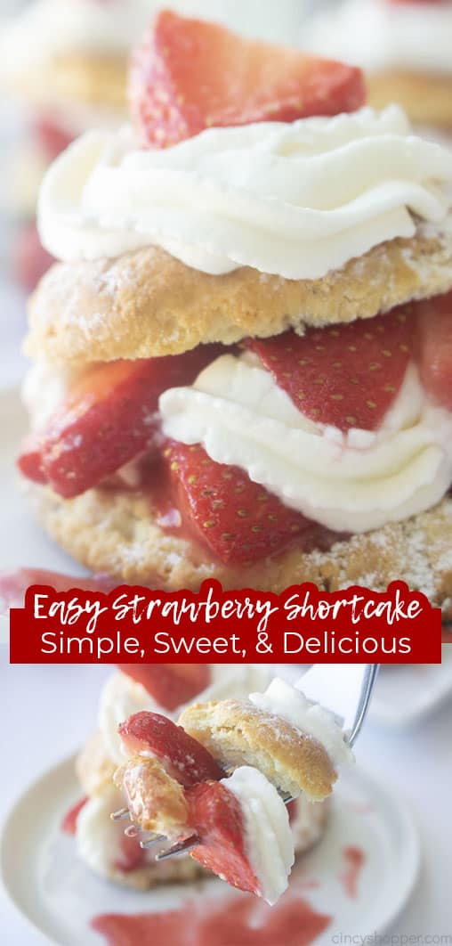 Long pin collage with text Easy Strawberry Shortcake Simple, Sweet, & Delicious
