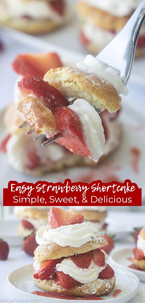 Long pin collage with text Easy Strawberry Shortcake Simple, Sweet, & Delicious