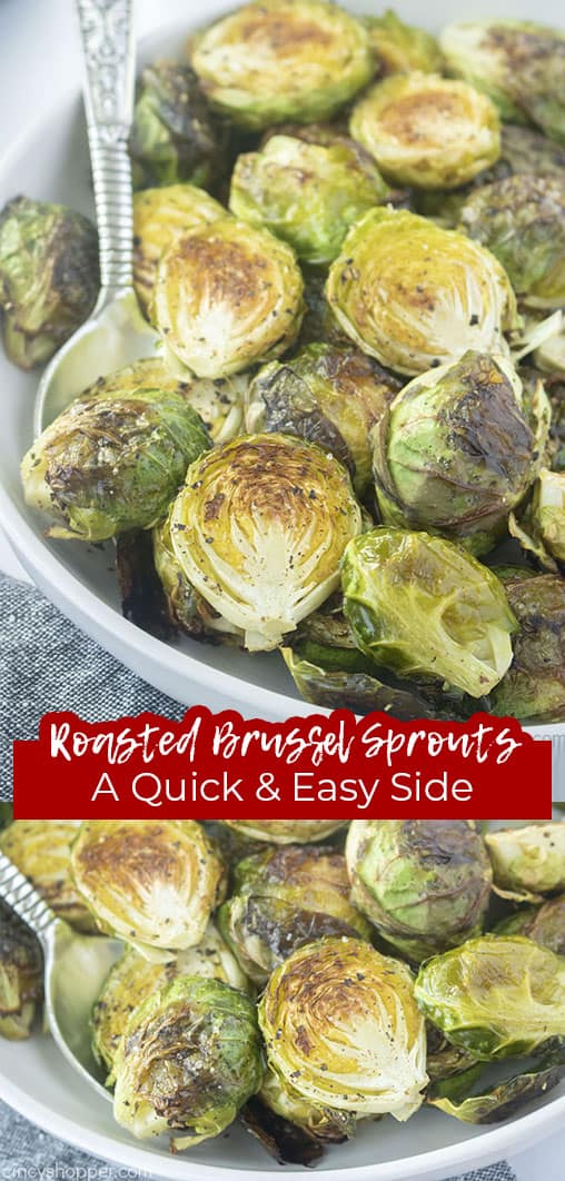 Long pin collage with text Roasted Brussel Sprouts A Quick & Easy Side