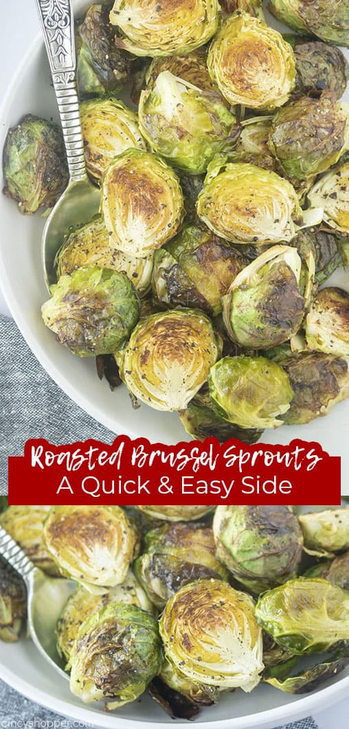 Long pin collage with text Roasted Brussel Sprouts A Quick & Easy Side