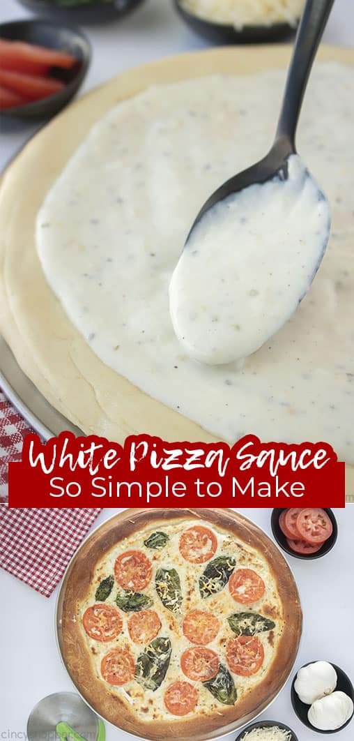 Long pin collage with text White Pizza Sauce So Simple to Make