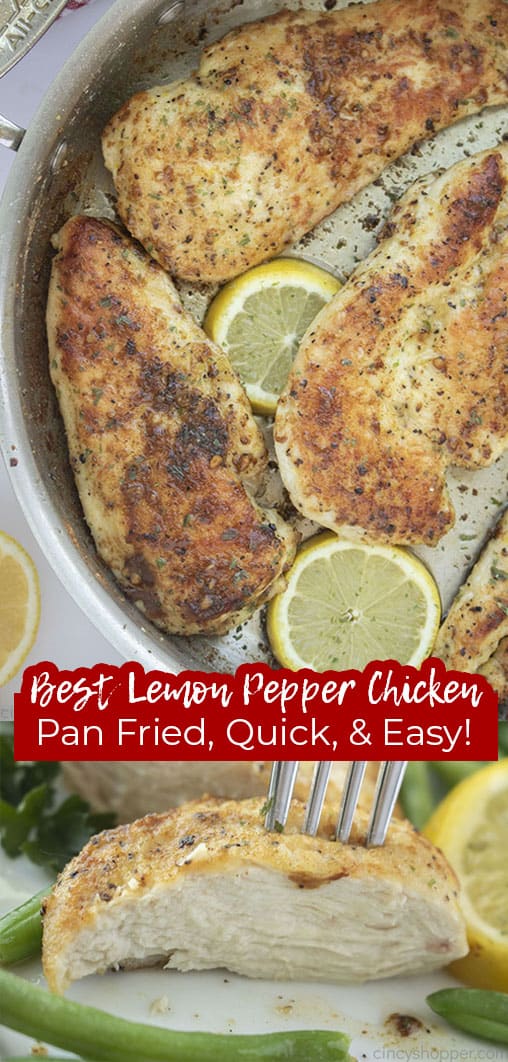 Long pin collage with text Best Lemon Pepper Chicken Pan Fried, Quick, & Easy!