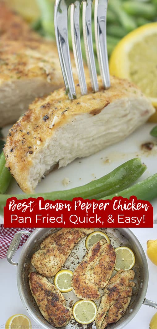 Long pin collage with text Best Lemon Pepper Chicken Pan Fried, Quick, & Easy!