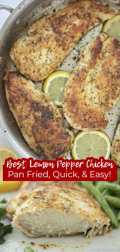 Long pin collage with text Best Lemon Pepper Chicken Pan Fried, Quick, & Easy!
