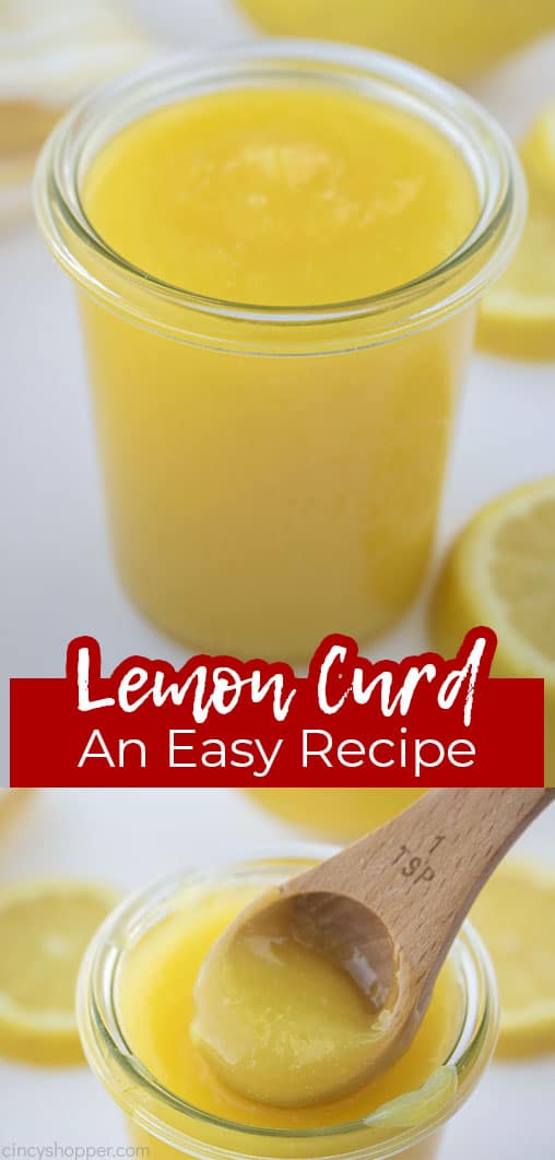 Long pin collage with text Lemon Curd An Easy Recipe