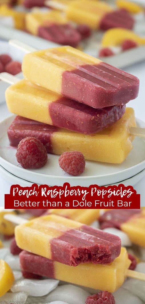 Long pin collage Peach Raspberry Popsicles Better than a Dole Fruit Bar