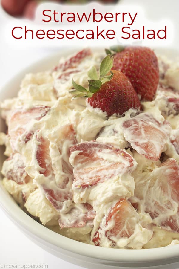 Text on image Strawberry Cheesecake Salad