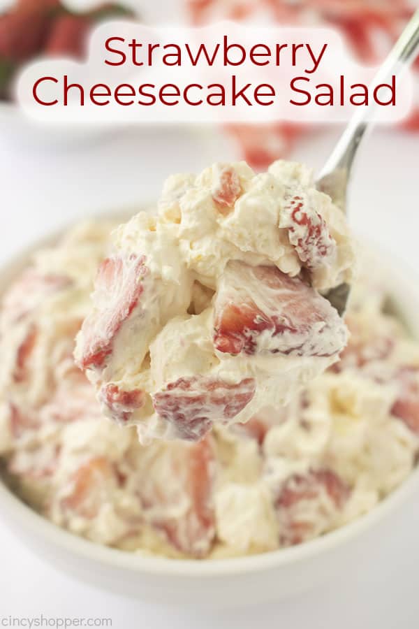 Text on image Strawberry Cheesecake Salad