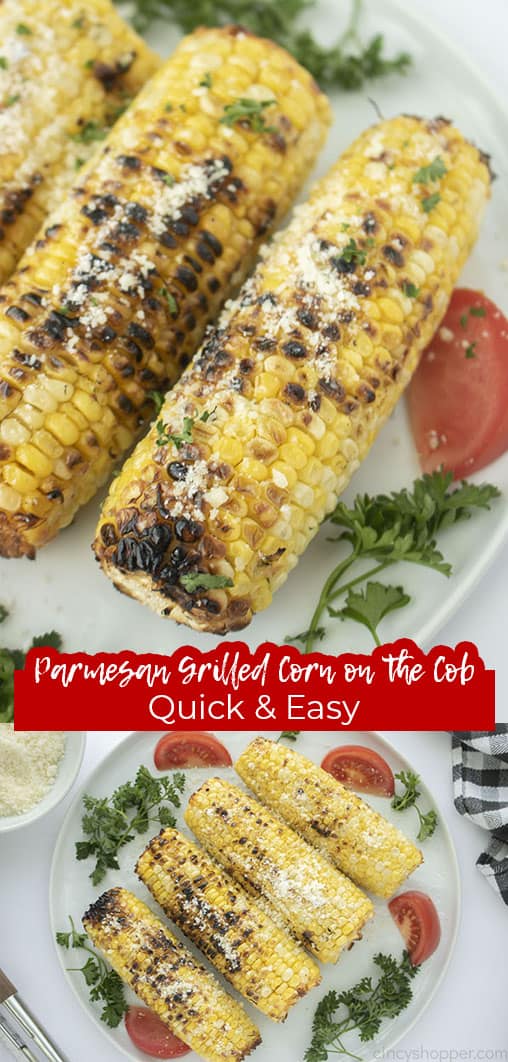 Long pin with text Parmesan Grilled Corn on the Cob Quick & Easy