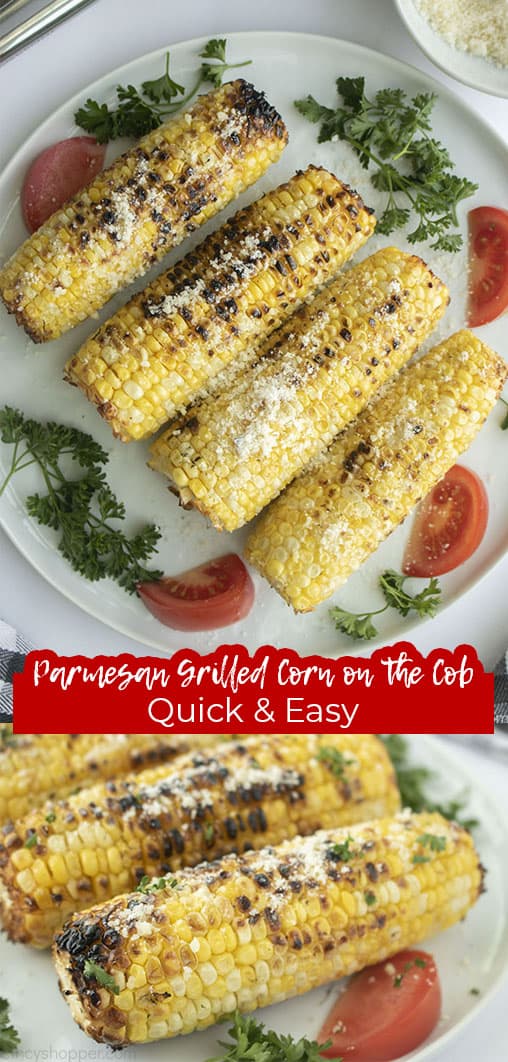 Long pin with text Parmesan Grilled Corn on the Cob Quick & Easy