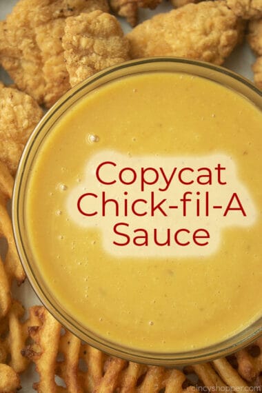 Copycat Chick-fil-A Sauce - CincyShopper