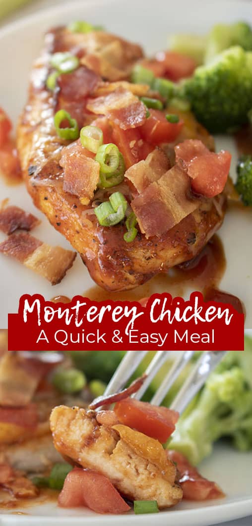 Long pin collage Monterey Chicken a Quick & Easy Meal - Chili's CopyCat