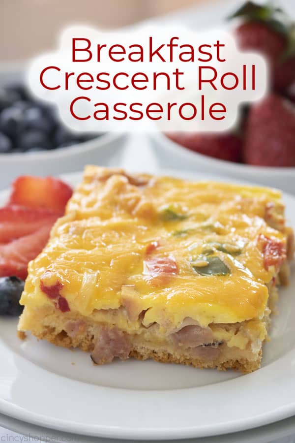 Text on image Breakfast Crescent Roll Casserole