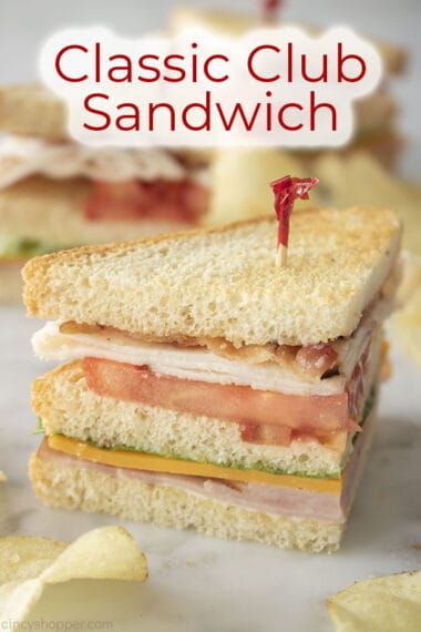 Classic Club Sandwich - CincyShopper