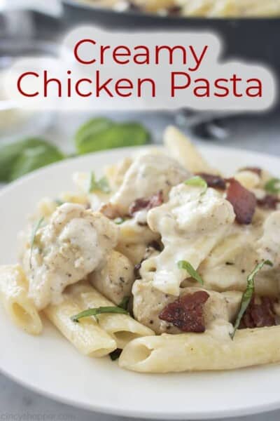 Creamy Chicken Pasta - CincyShopper