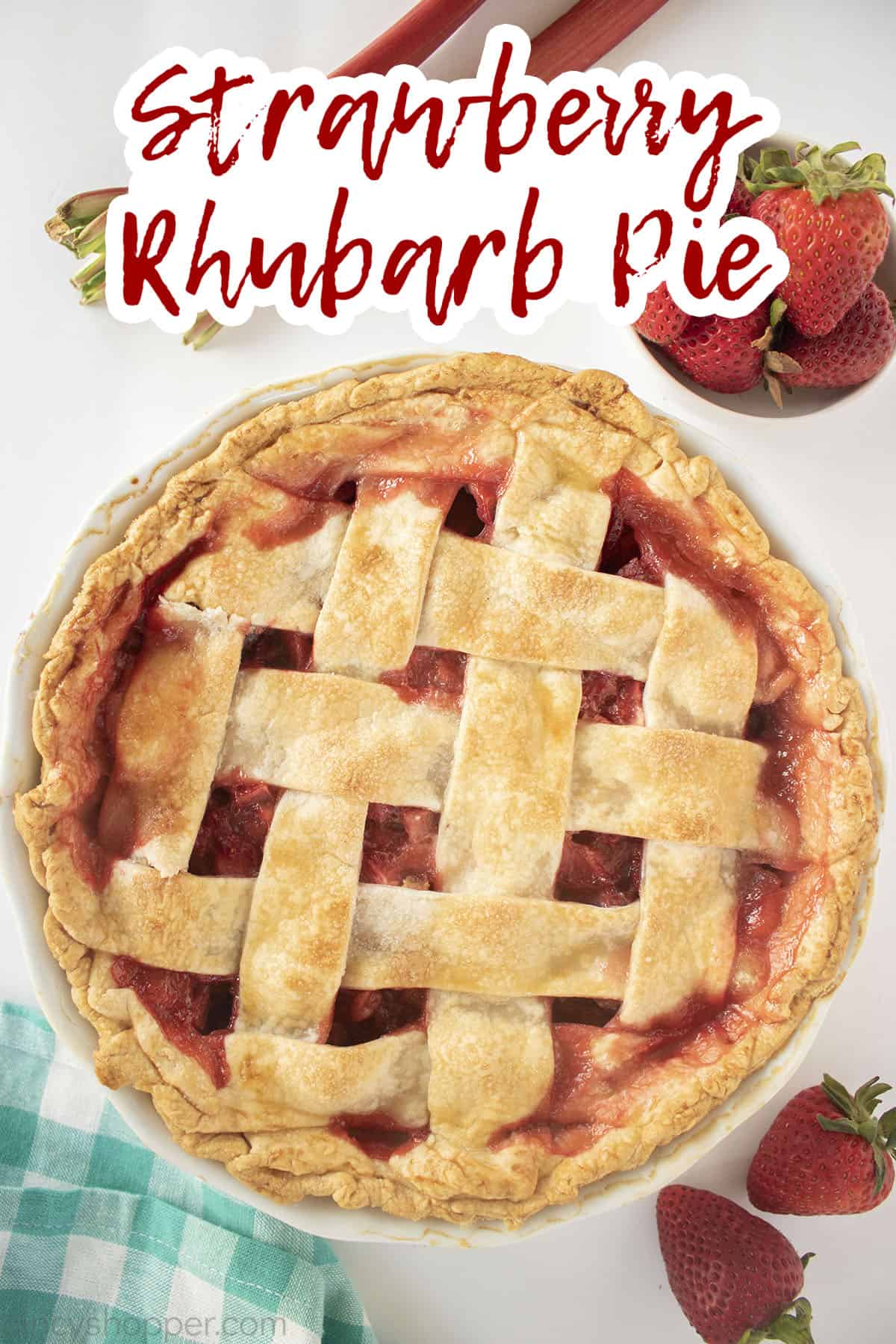 Text on image Strawberry Rhubarb Pie