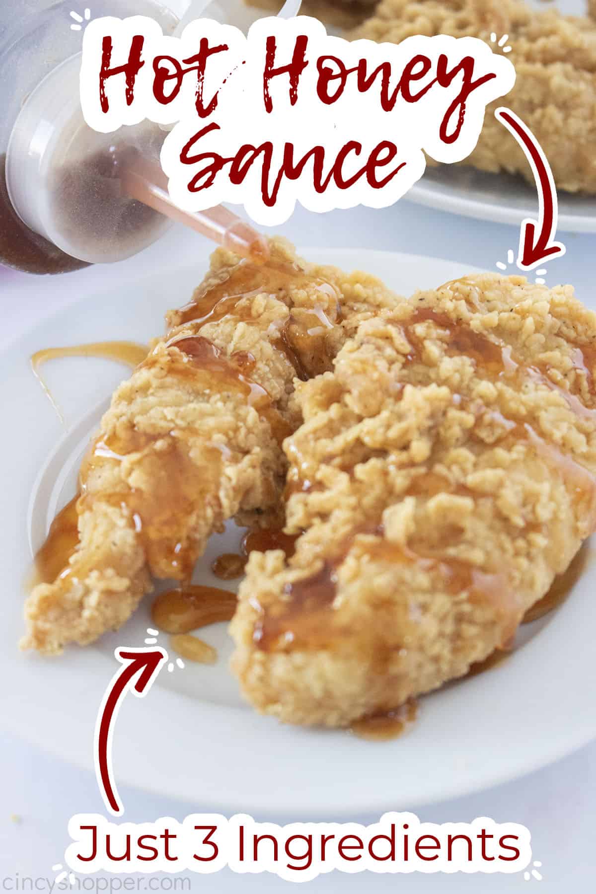 Chicken tenders with text on image Hot Honey Sauce just 3 Ingredients.