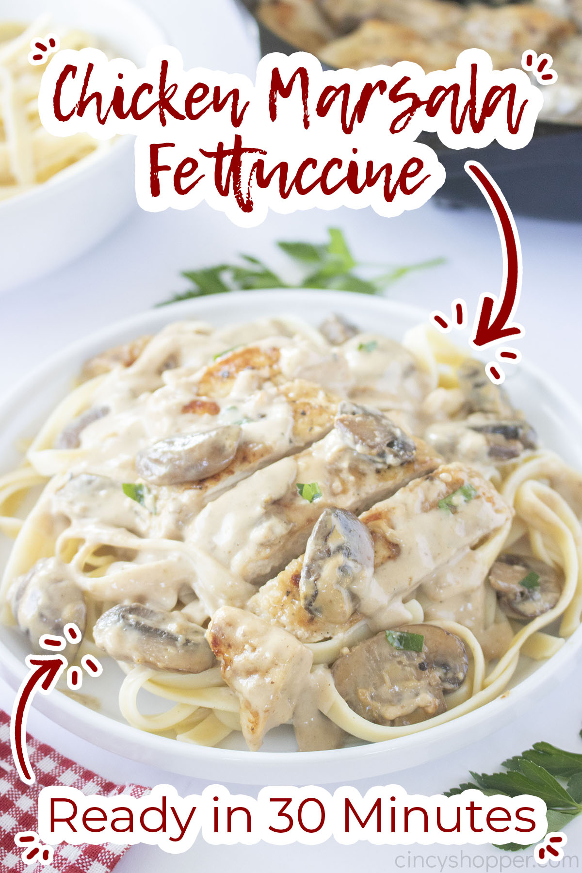 Text on image Chicken Marsala Fettuccine Ready in 30 Minutes.