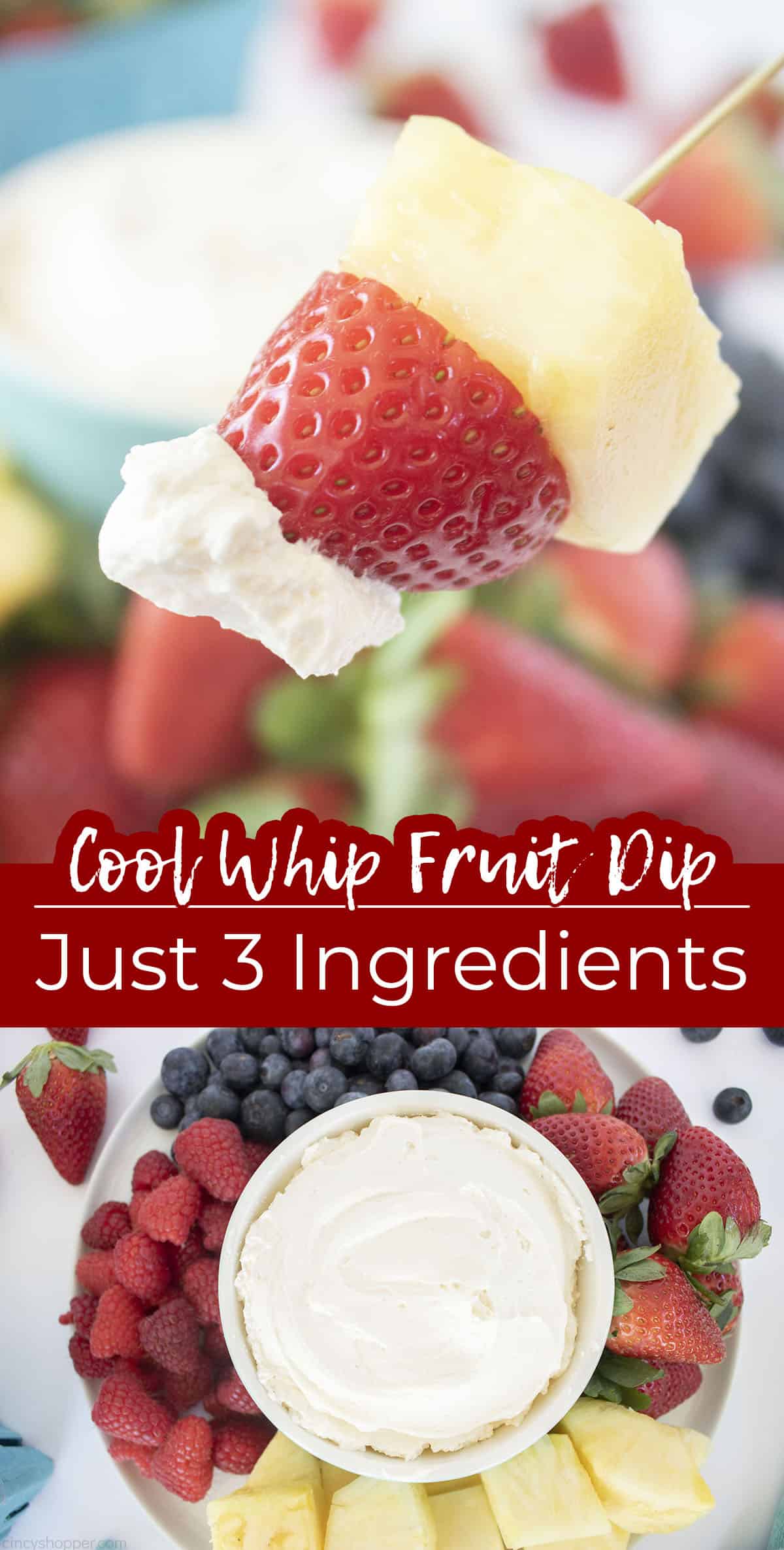 Long pin with Text Cool Whip Fruit Dip just 3 ingredients.