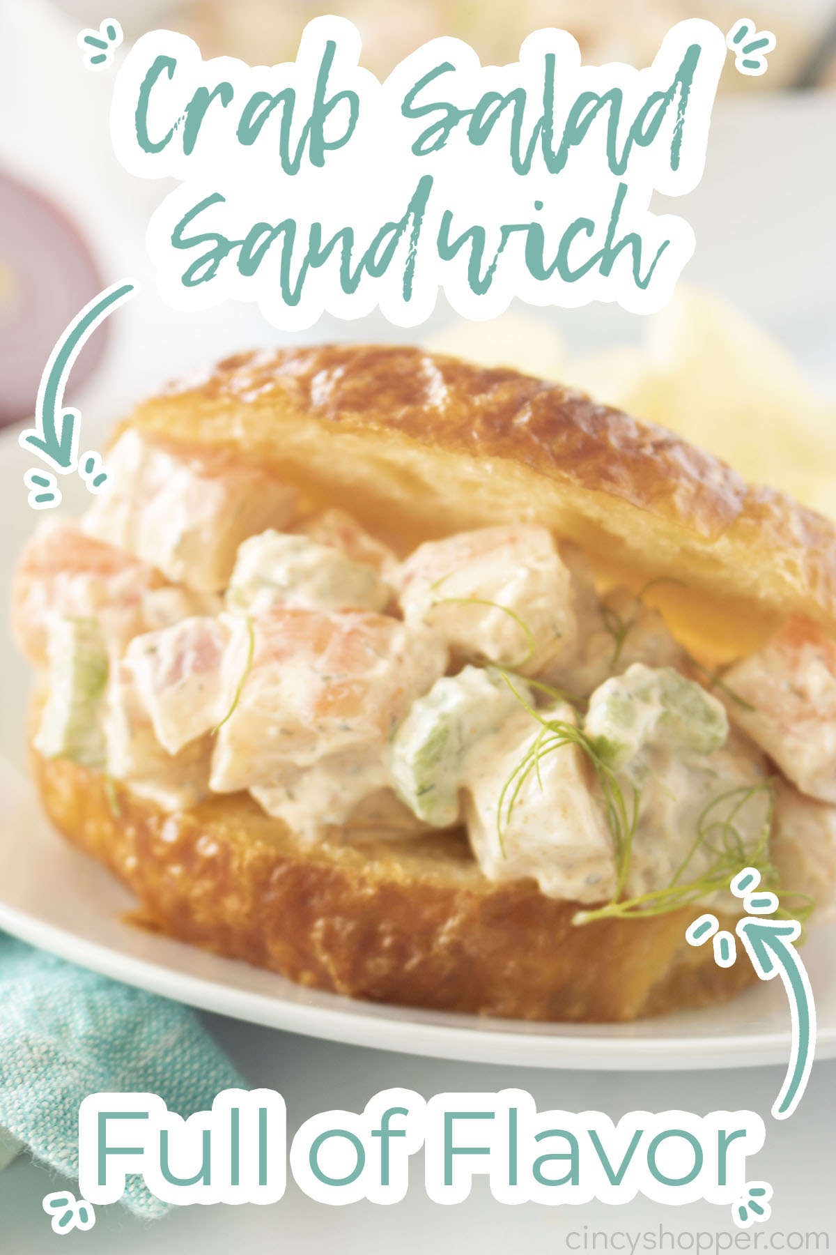 Text on image Crab Salad Sandwich Full of Flavor.