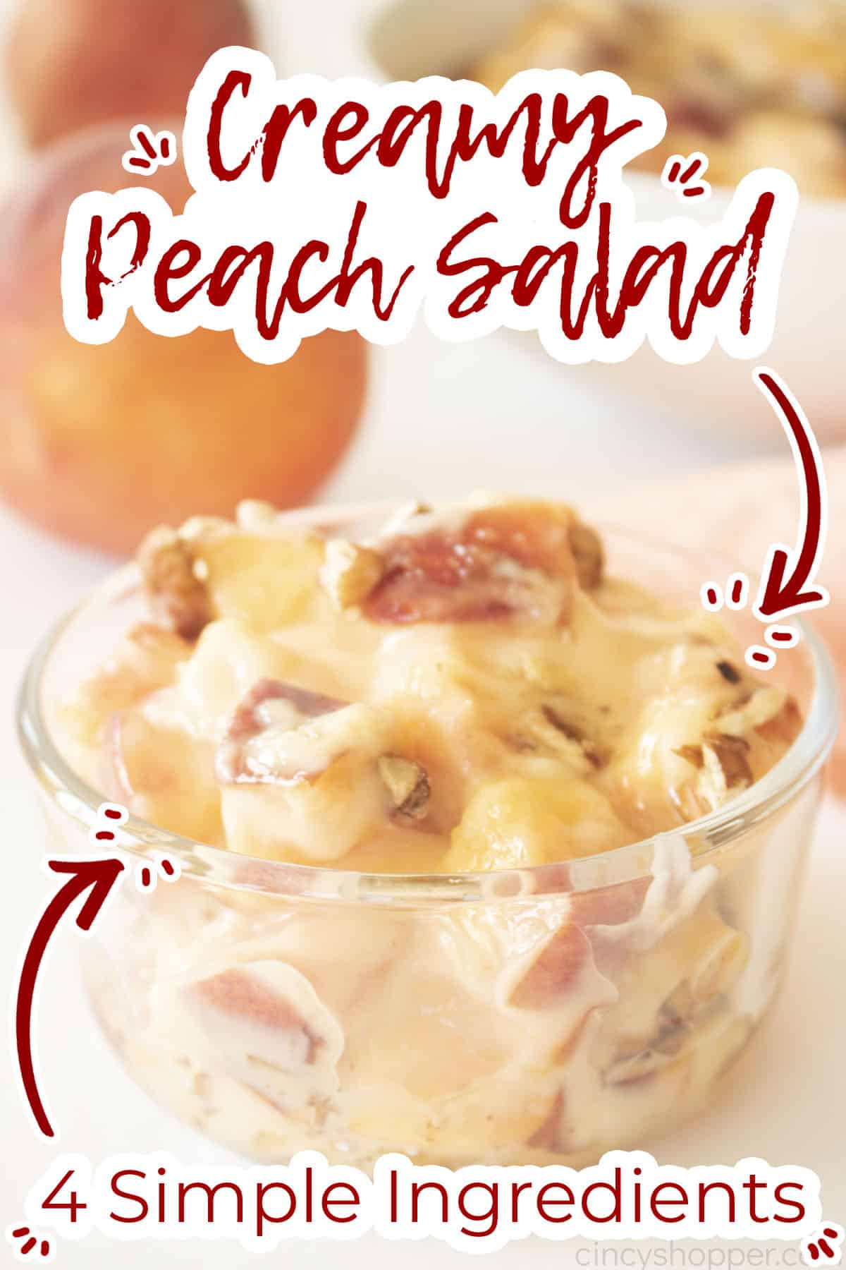 Text on image Creamy Peach Salad - 4 simple ingredients.