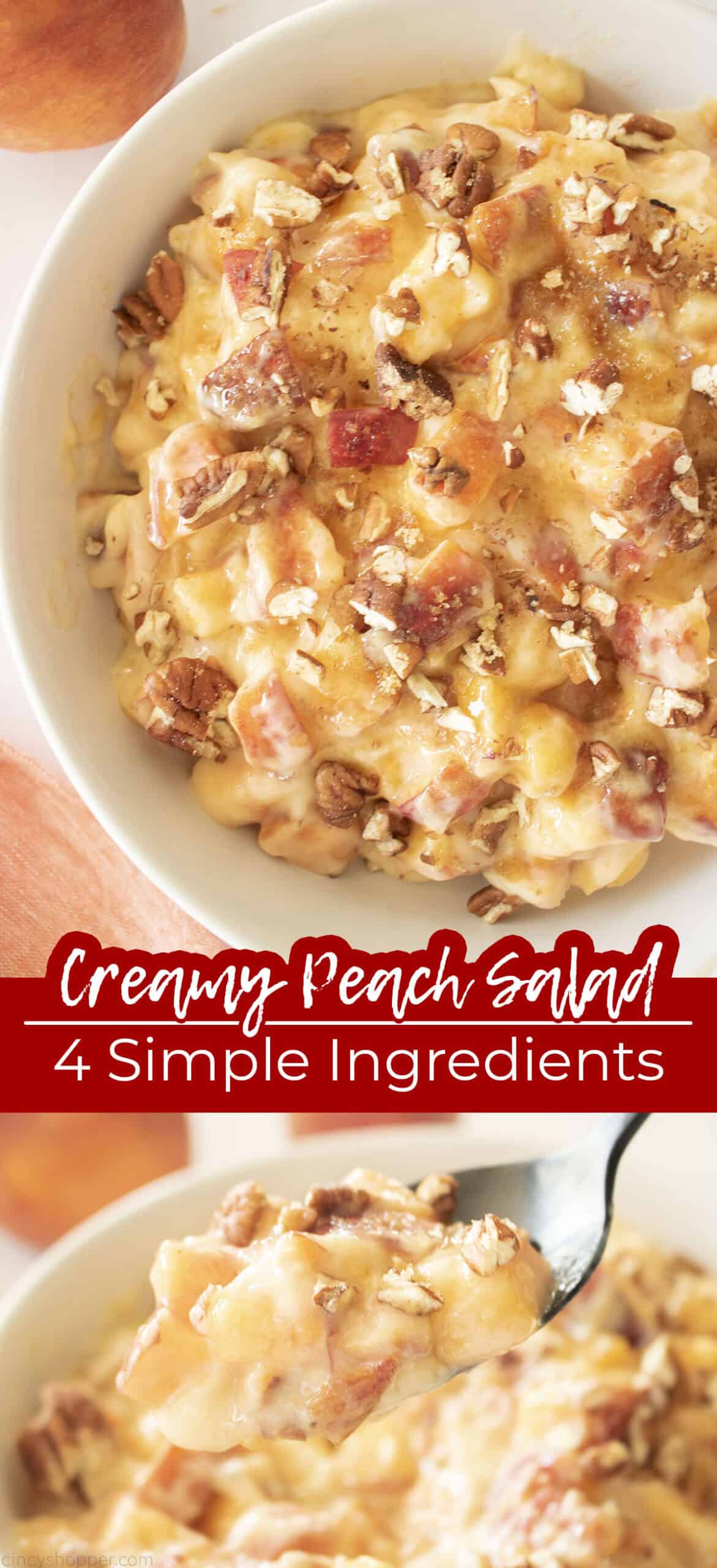 Long pin collage of Creamy Peach Salad - 4 simple ingredients.