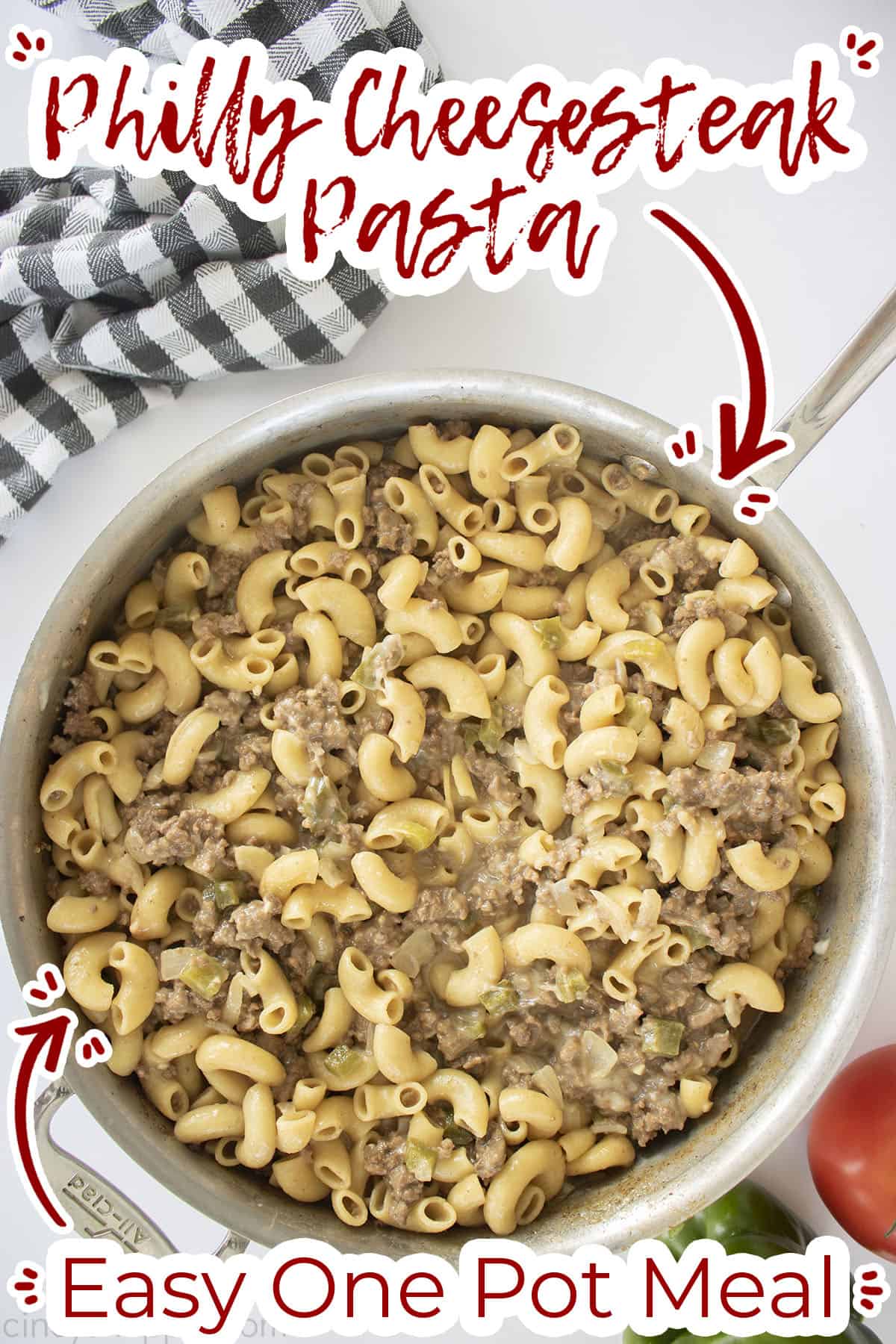 Text on image Philly Cheesesteak Pasta Easy One Pot Meal