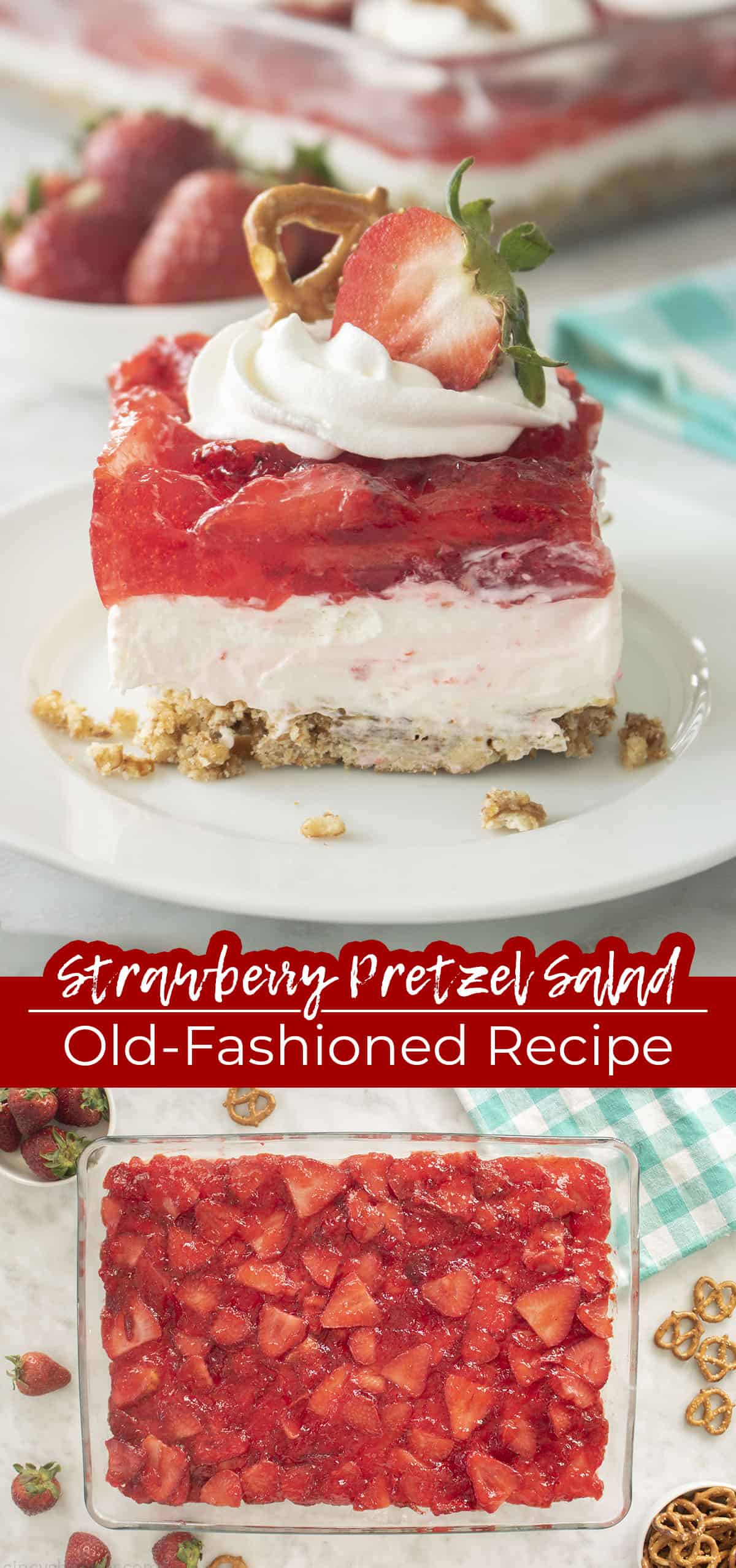 Long pin collage Strawberry Pretzel Salad Old-Fashioned Recipe