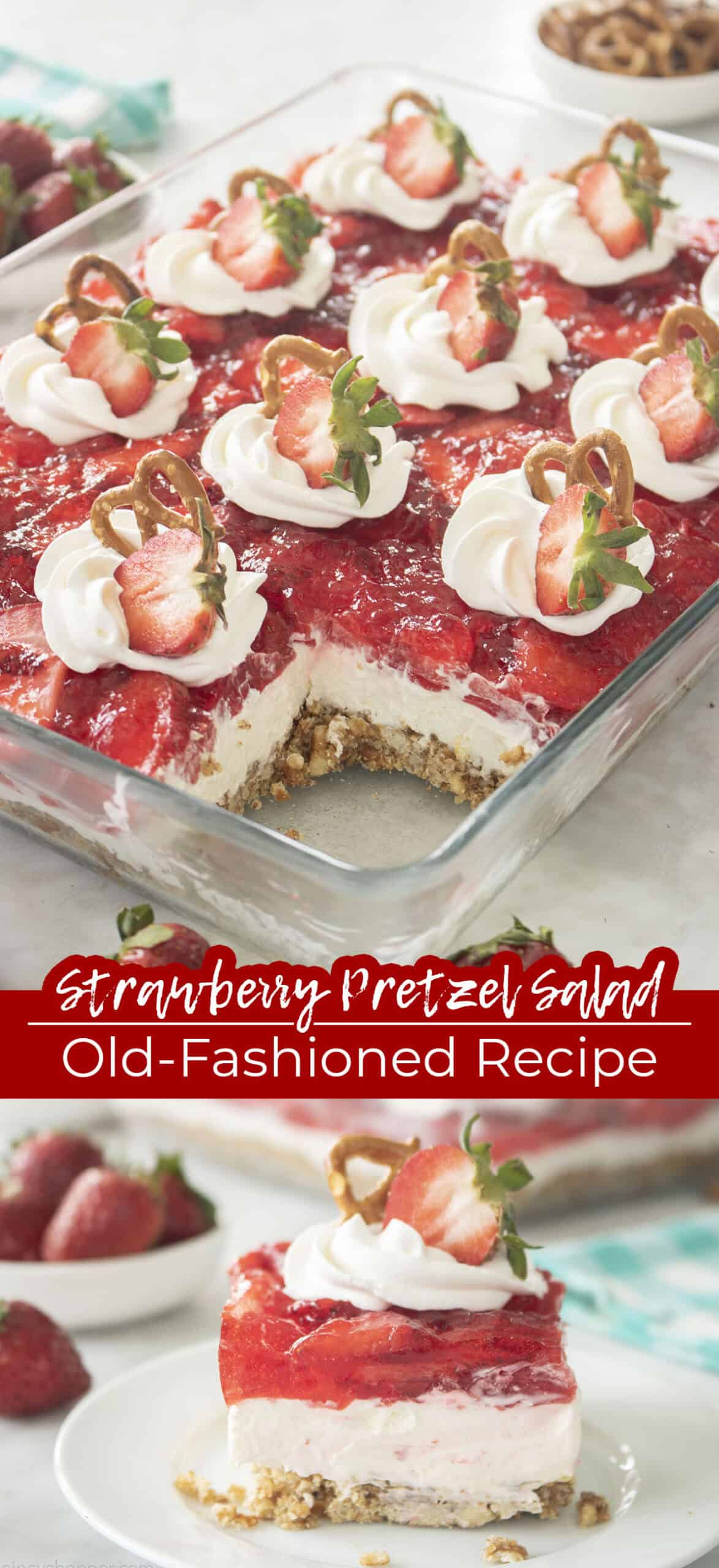 Long pin collage Strawberry Pretzel Salad Old-Fashioned Recipe